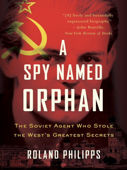 Title details for A Spy Named Orphan by Roland Philipps - Wait list